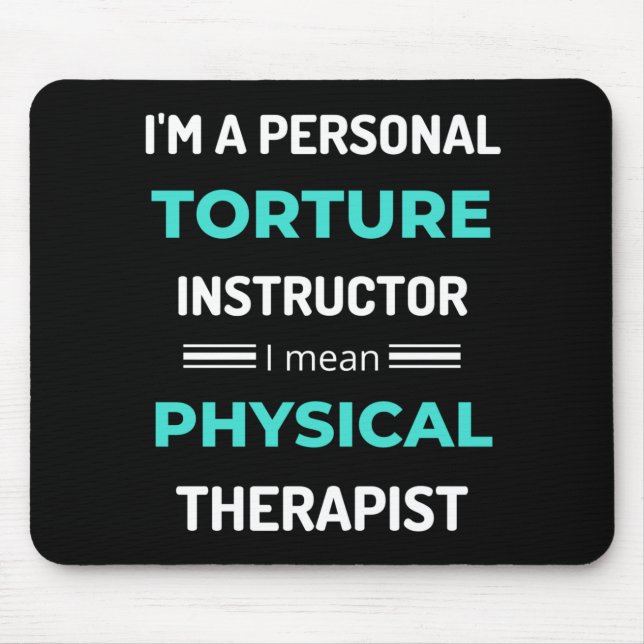 Ich bin ein Personal Torture Instructor, ich Gemei Mousepad (Vorne)