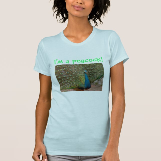 Ich bin ein Pfau! T-Shirt (Vorderseite)