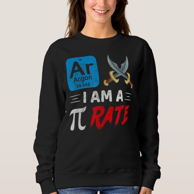 Ich bin ein Pi-Rate Pi-Day Match Sweatshirt (Vorderseite)
