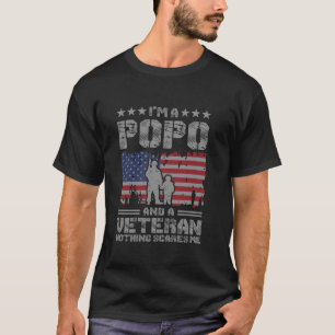 Ich bin ein Popo und ein Veteran Nothing Scares Me T-Shirt