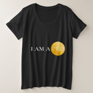 ICH BIN EIN PROFI Minimalistische Motivation Große Größe T-Shirt