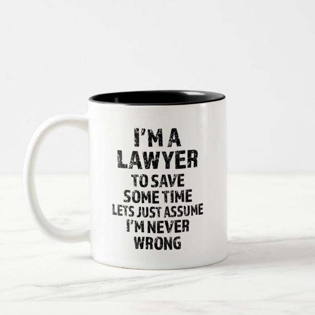 Ich bin ein Rechtsanwalt - lustige Zweifarbige Tasse (Links)