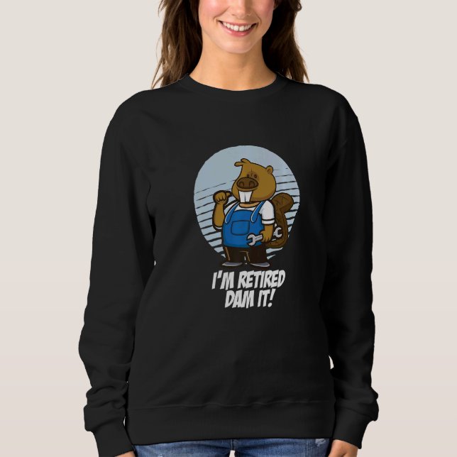 Ich bin ein remüder Damm Es Beaver Mechanic Garage Sweatshirt (Vorderseite)