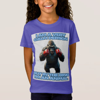Ich bin ein ruhiger Mensch, aber auf dem Ring bin  T-Shirt