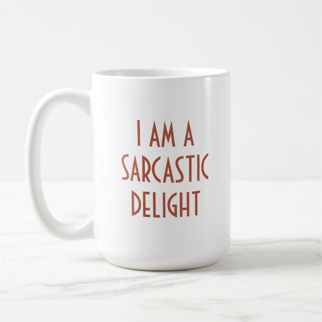 Ich bin ein sarkastischer Wunderfreund Kaffeetasse (Links)