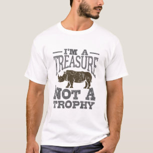 Ich bin ein Schatz Nicht eine Trophäe Rettete den T-Shirt