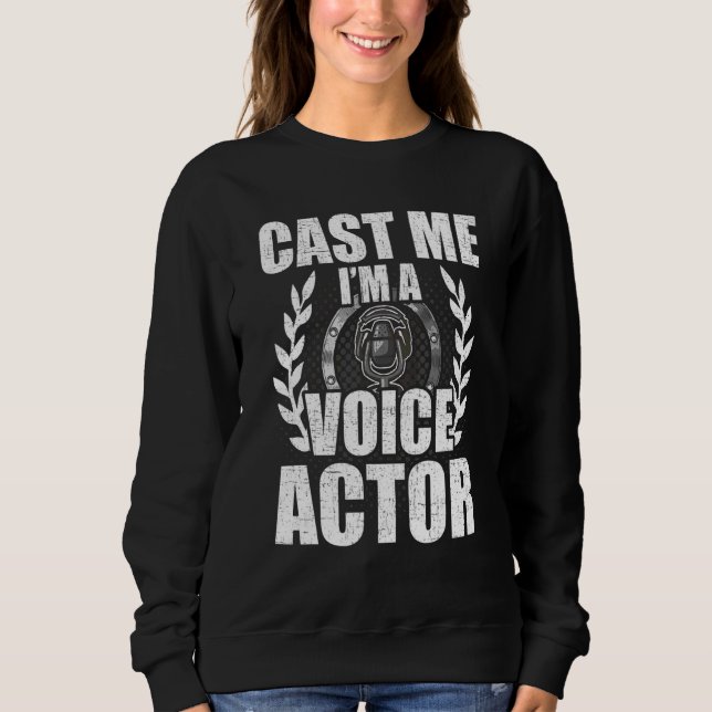 Ich bin ein Schauspielerin-Schauspiel Sweatshirt (Vorderseite)