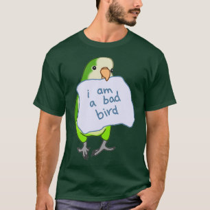 Ich bin ein schlechter Bird Funny Quaker Parrot Gr T-Shirt