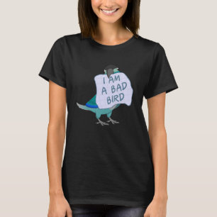 Ich bin ein schlechter Vogel I Türkisgrün Chek Con T-Shirt