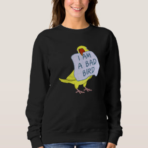 Ich bin ein schlechter Vogel, ich bin ein gelber I Sweatshirt