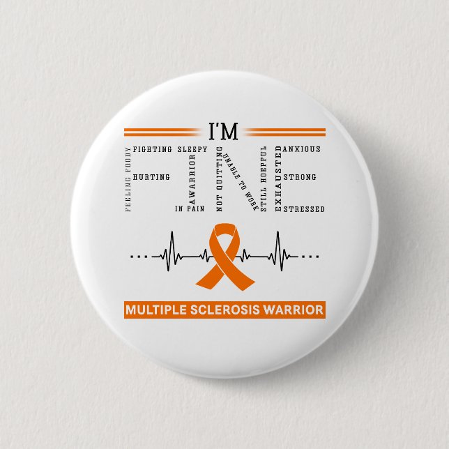 Ich bin ein schöner Multiple-Sklerose-Krieger Button (Vorderseite)
