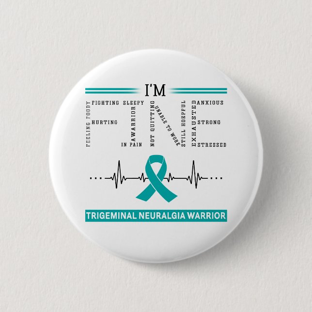 Ich bin ein schöner Trigeminal Neuralgie-Krieger Button (Vorderseite)