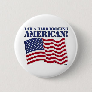 ICH BIN EIN SCHWER FUNKTIONIERENDER AMERIKANER! BUTTON