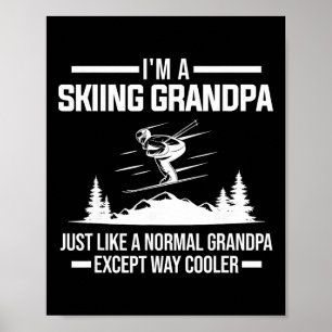 Ich bin ein Skifahrender Opa Normale Opa-Ski-Ausrü Poster