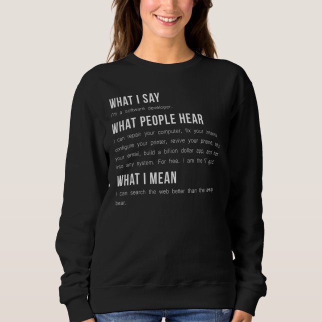 Ich bin ein Softwareentwickler, der programmiert P Sweatshirt (Vorderseite)