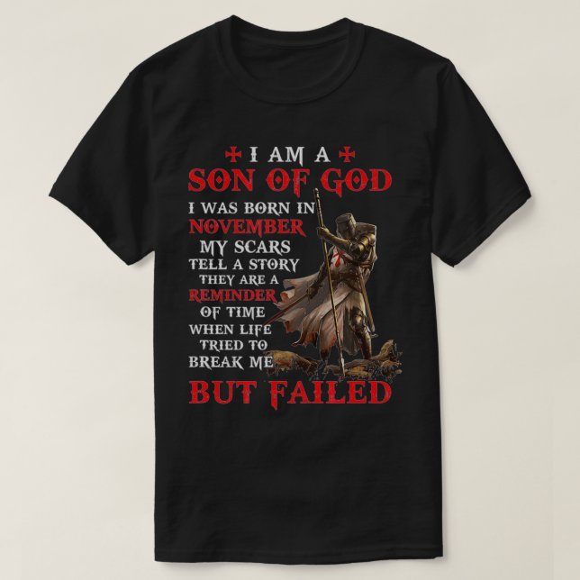 Ich bin ein Sohn Gottes, den ich im November gebor T-Shirt (Design vorne)