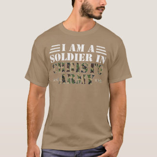 Ich bin ein Soldat in Christi Armee Christliche Re T-Shirt