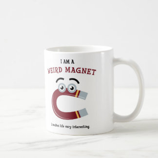 Ich bin ein sonderbarer Magnet Kaffeetasse