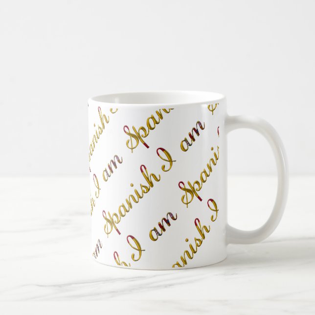 Ich bin ein spanisches Country Pride Typografy Pat Kaffeetasse (Rechts)