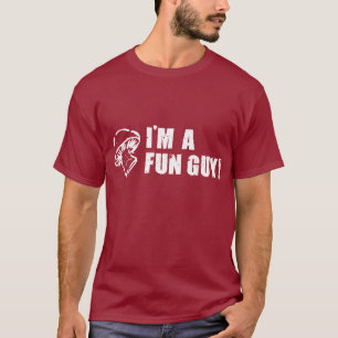 Ich bin ein Spaß-Typ T-Shirt