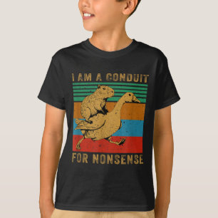 Ich bin ein Sprachrohr für Unsinn Capybara Gans T-Shirt