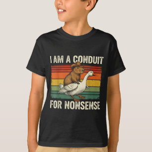 Ich bin ein Sprachrohr für Unsinn Lustige Capybara T-Shirt
