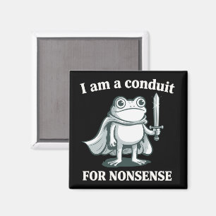 Ich bin ein Sprachrohr für Unsinn Lustiger Frosch  Magnet