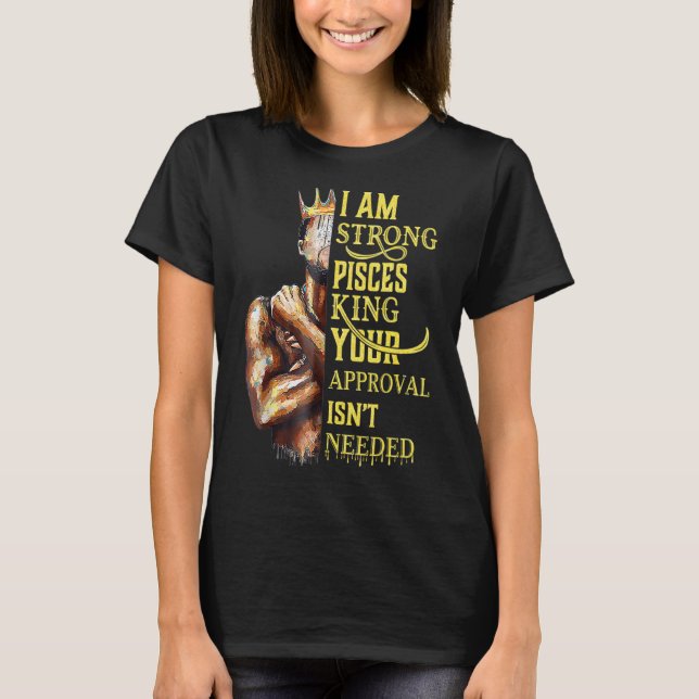 Ich bin ein starker Fisch König in Kronen-Zodiakor T-Shirt (Vorderseite)