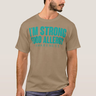 Ich bin ein starker Freund mit Lebensmittelallergi T-Shirt