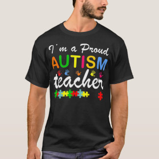 Ich bin ein stolzer Autismus-Lehrer, Lehrer Autism T-Shirt