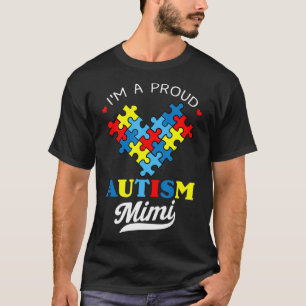 Ich bin ein stolzer Autismus Mimi - Perfekt für Gr T-Shirt
