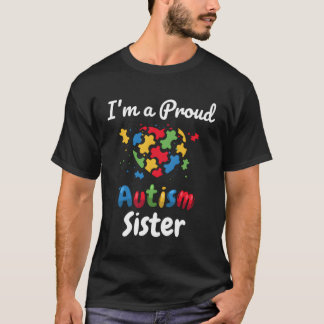 Ich bin ein stolzer Autismus-Schwester, er T-Shirt