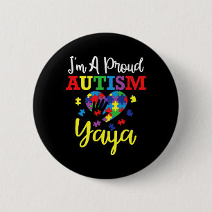 Ich bin ein stolzer Autismus Yaya Mama Autismus Be Button