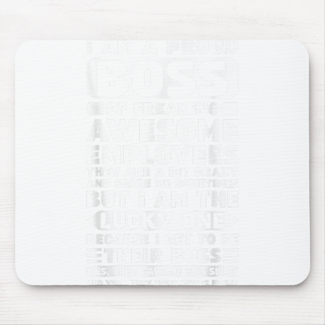 Ich bin ein stolzer Boss des Freakens Phantastisch Mousepad (Vorne)