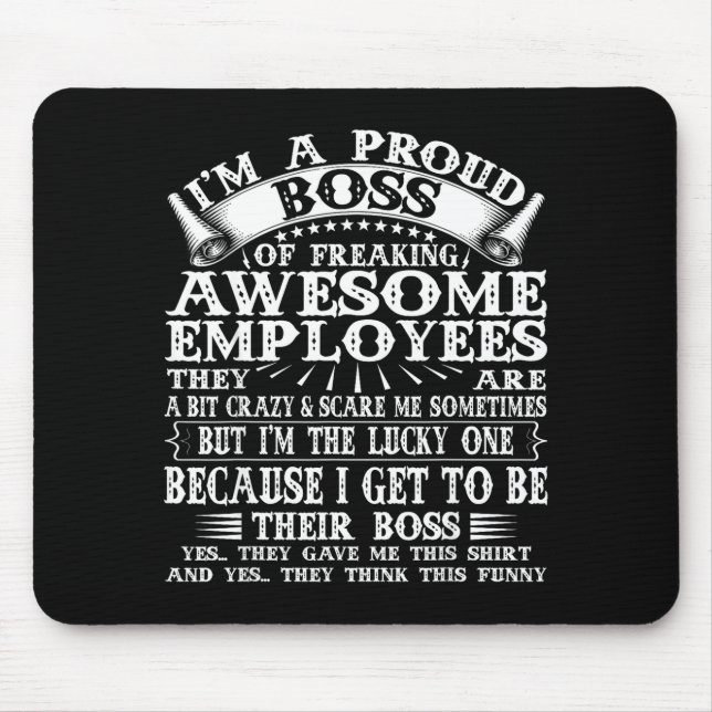 Ich bin ein stolzer Chef von großartigen Mitarbeit Mousepad (Vorne)