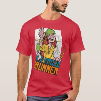 Ich bin ein stolzer Drummer - Schlagzeug treffen - T-Shirt