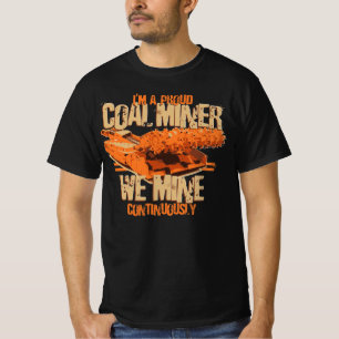 ICH BIN EIN STOLZER KOHLENBERGWERKARBEITER T-Shirt