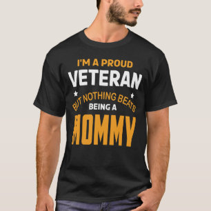 Ich bin ein stolzer Veteran, aber nichts ist besse T-Shirt