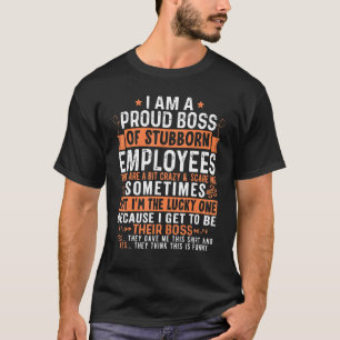 Ich bin ein stolzer Vorstand von stubborenen Mitar T-Shirt