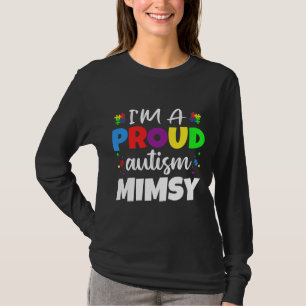 Ich bin ein stolzes Mimsy Autismus-Bewusstsein Her T-Shirt