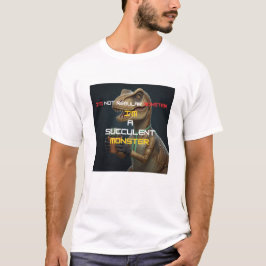 Ich bin ein Sukkulenten-Monster Lustiges Dino-T-Sh T-Shirt