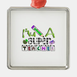 Ich bin ein Super-Lehrer Ornament Aus Metall