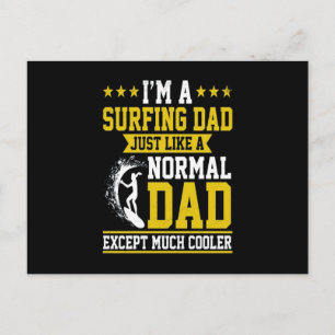 Ich bin ein surfender Vater, genau wie ein normale Postkarte