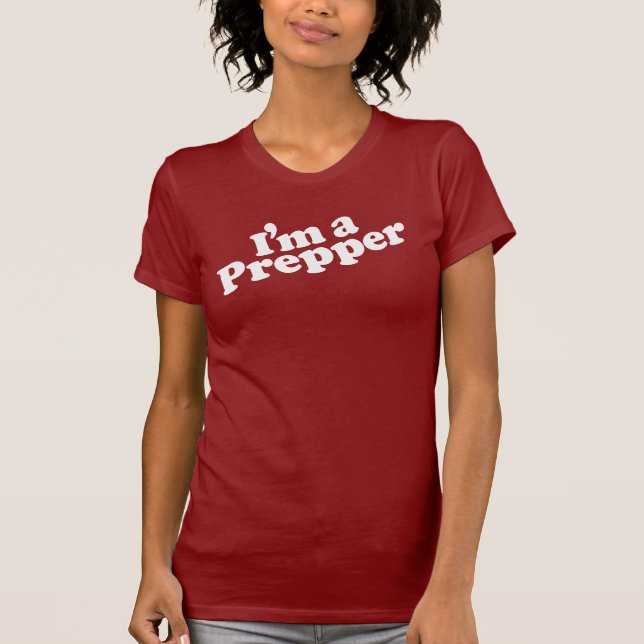 Ich bin ein T - Shirt Prepper Frauen (Vorderseite)
