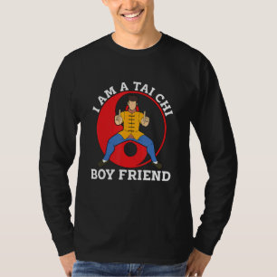 Ich bin ein Tai Chi Boy Friend Chinese Martial Chu T-Shirt