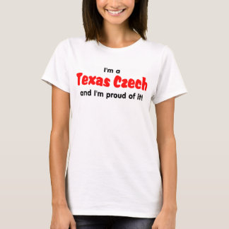 Ich bin ein Texas Tscheche - T-Shirt