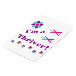 Ich bin ein Thriver! Magnet