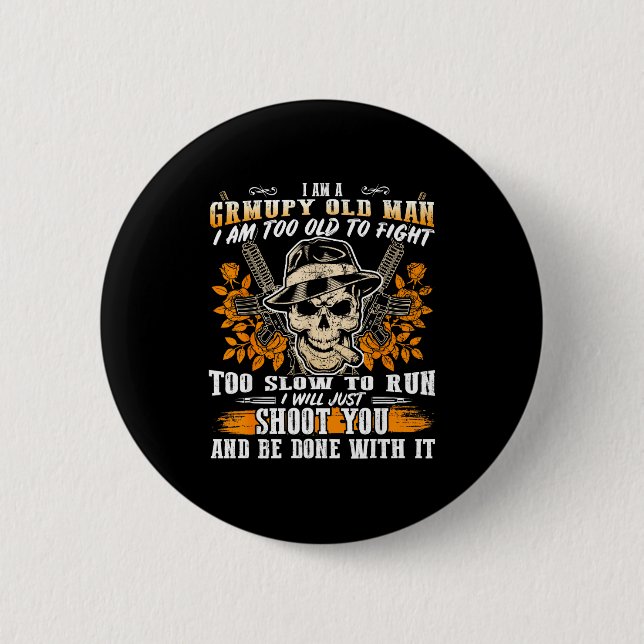 Ich bin ein trauriger alter Mann, zu alt zum Kämpf Button (Vorderseite)