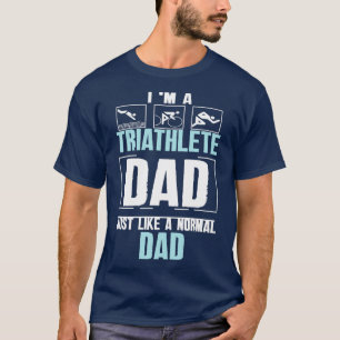 Ich bin ein Triathletin-Vater, genau wie ein norma T-Shirt