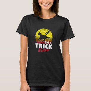 Ich bin ein Trickreiter Reitzitate Cool Riding T-Shirt